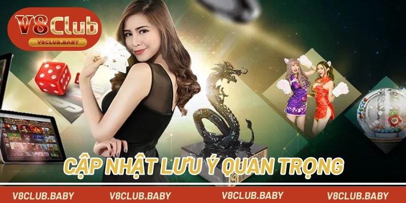 Cập nhật lưu ý quan trọng