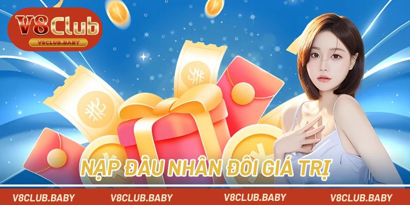 Nạp đầu nhân đôi giá trị