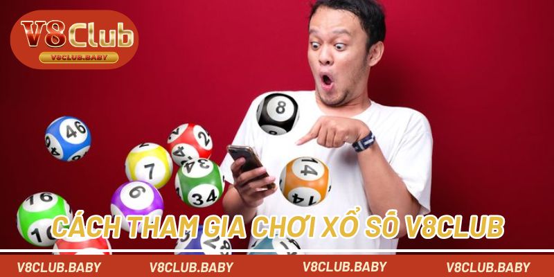 Cách tham gia chơi xổ số tại cổng game đơn giản cho người mới